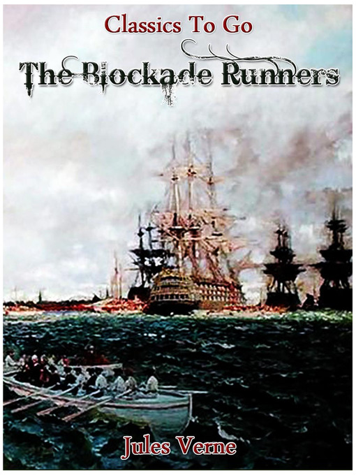 Title details for The Blockade Runners by Jules Verne - Available